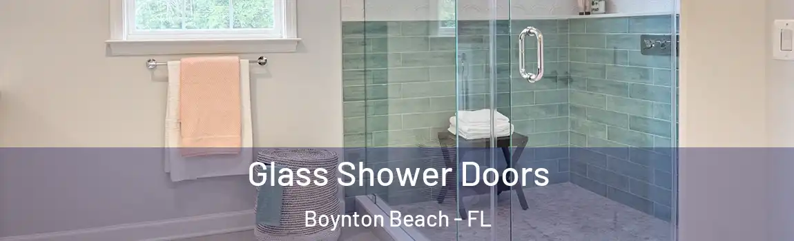 Glass Shower Doors Boynton Beach - FL